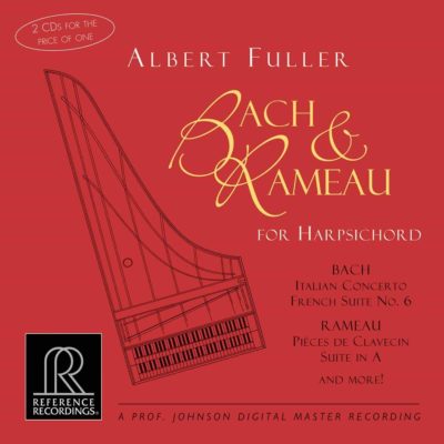 Albert Fuller Plays Bach & Rameau | Albert Fuller