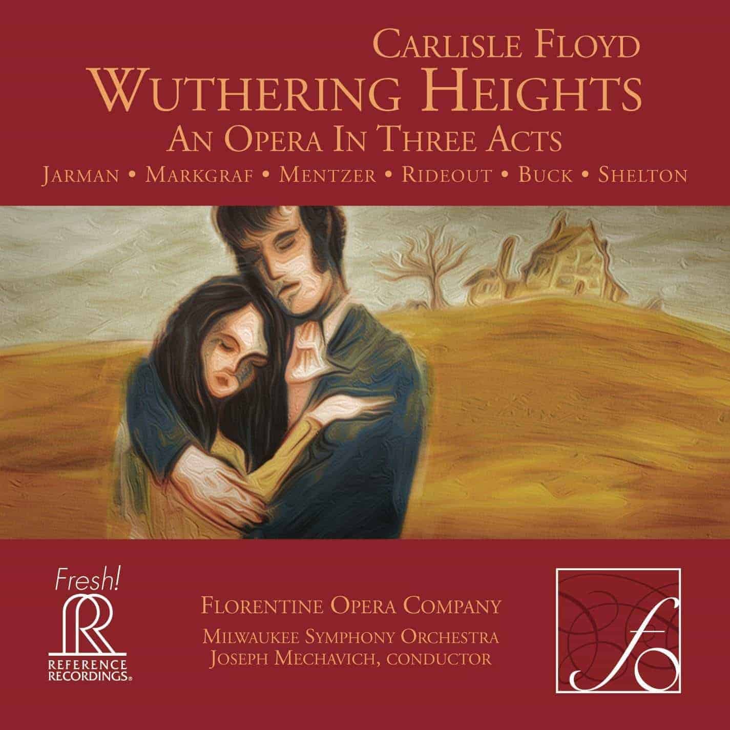 Carlisle Floyd: Wuthering Heights (An Opera In Three Acts