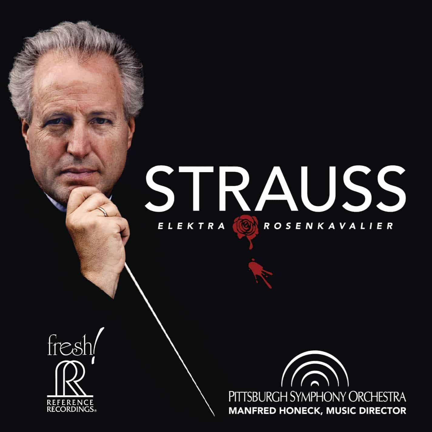 Strauss: Elektra/Der Rosenkavalier | Reference Recordings®