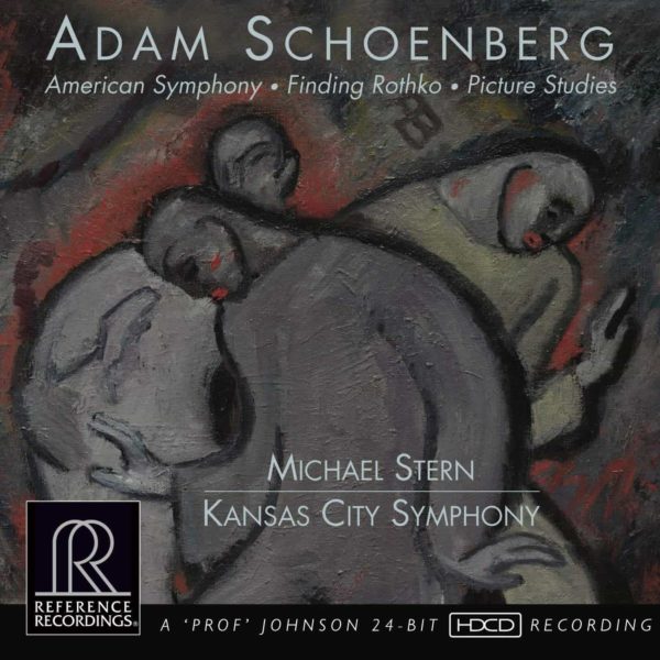 Adam Schoenberg: American Symphony • Finding Rothko • Picture Studies