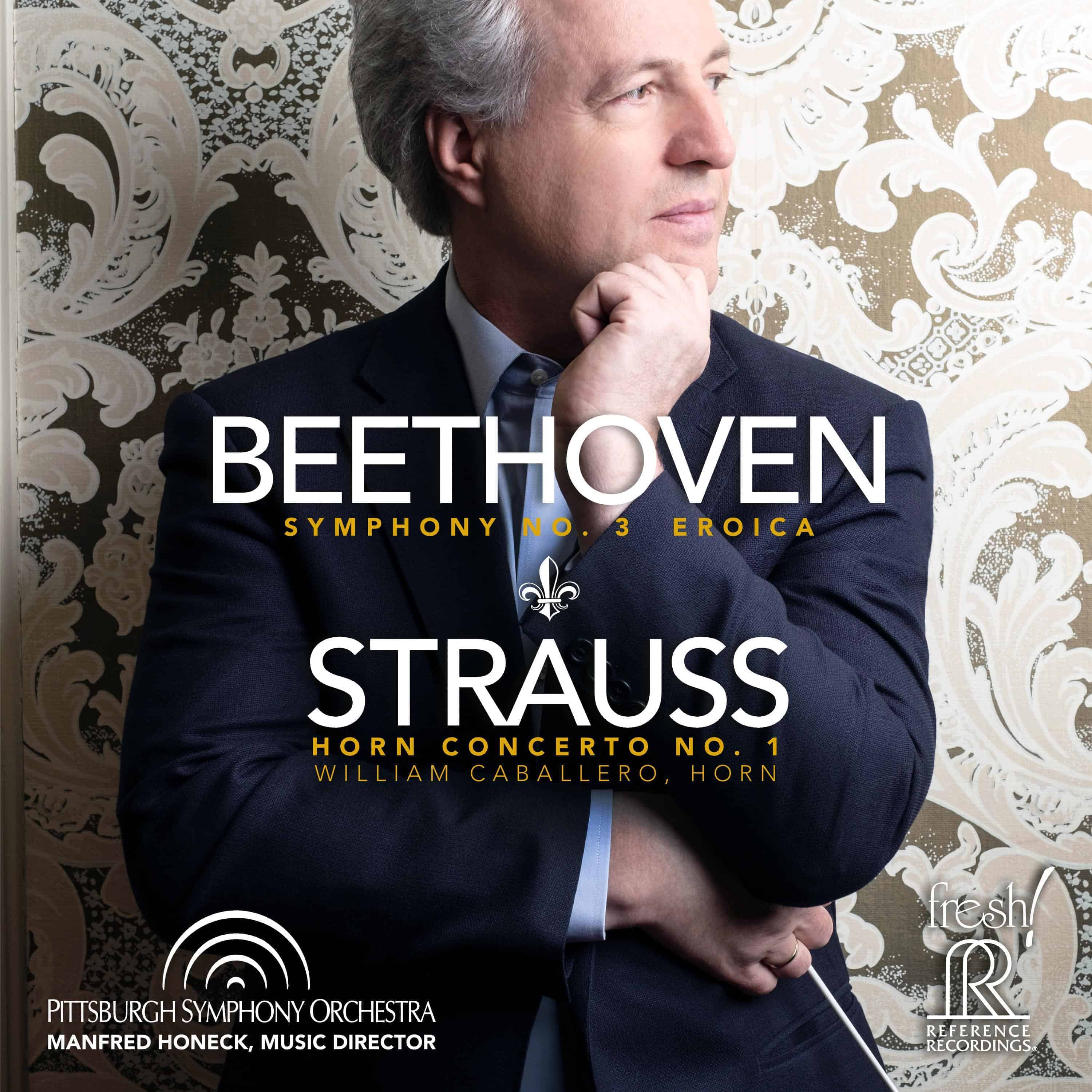 Beethoven: Symphony No 3 “Eroica”; Strauss: Horn Concerto No. 1
