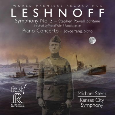 Leshnoff: Symphony No. 3; Piano Concerto