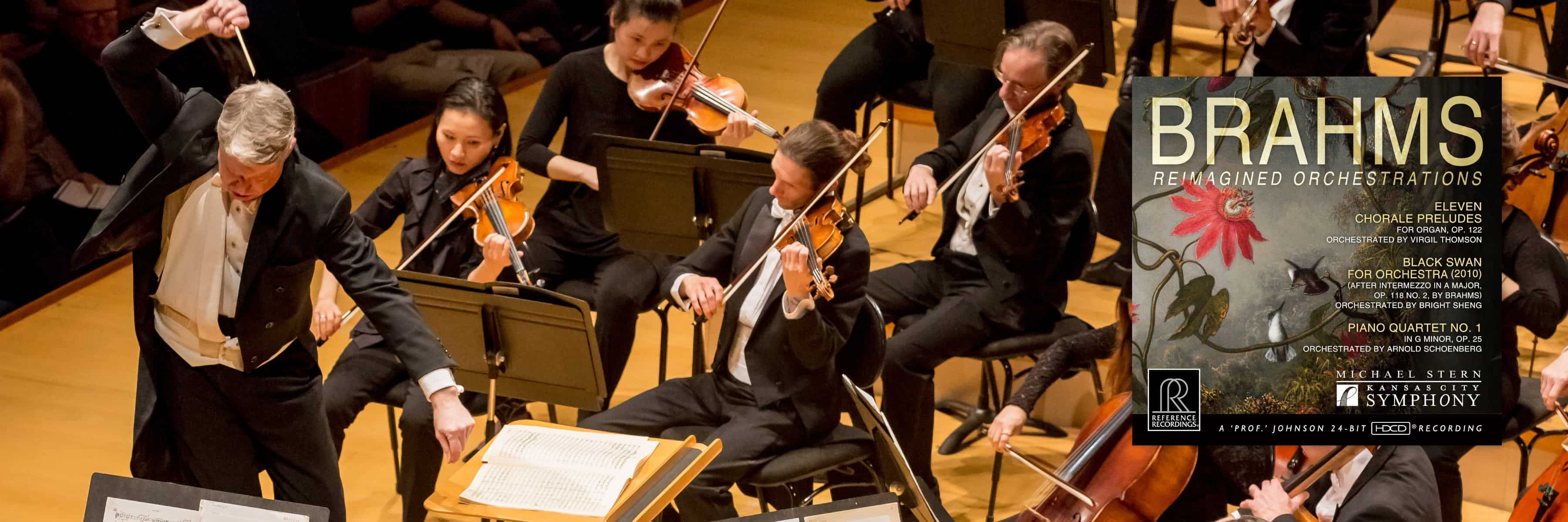 Kansas City Symphony led by Michael Stern with album cover for Brahms Reimagined Orchestrations on top